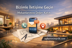 Read more about the article Bizimle İletişime Geçin | Mekanlarınıza Değer Katın